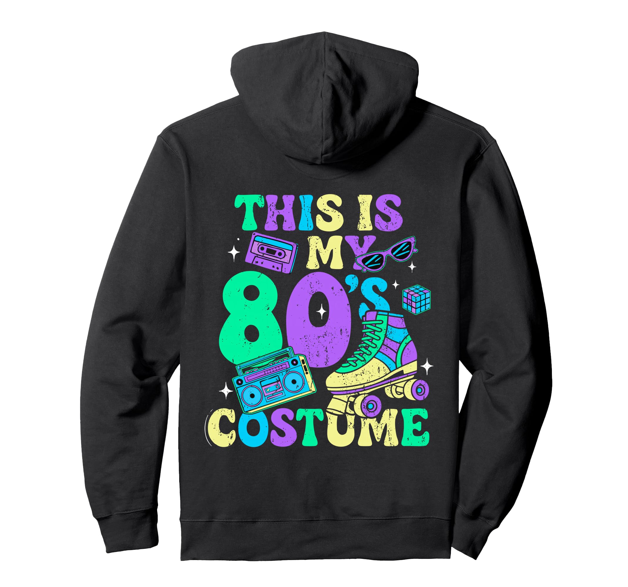 Roller Skates This Is My 80S Costume Hoodie - Novelty Apparel for Adults - T-Shirt, Sweatshirt, Hoodie