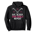 Eat Sleep Save Goals Field Hockey Hoodie - Novelty Apparel for Adults - T-Shirt, Sweatshirt, Hoodie