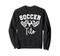 Soccer Tito Matching Family Soccer Sweatshirt - Custom Art Print Men Women - T-Shirt, Sweatshirt, Hoodie