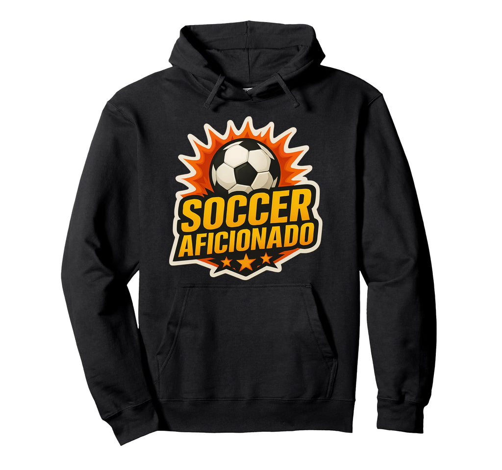 Soccer Aficionado Coach Lover Expert Hoodie - Novelty Apparel Men Women - T-Shirt, Sweatshirt, Hoodie