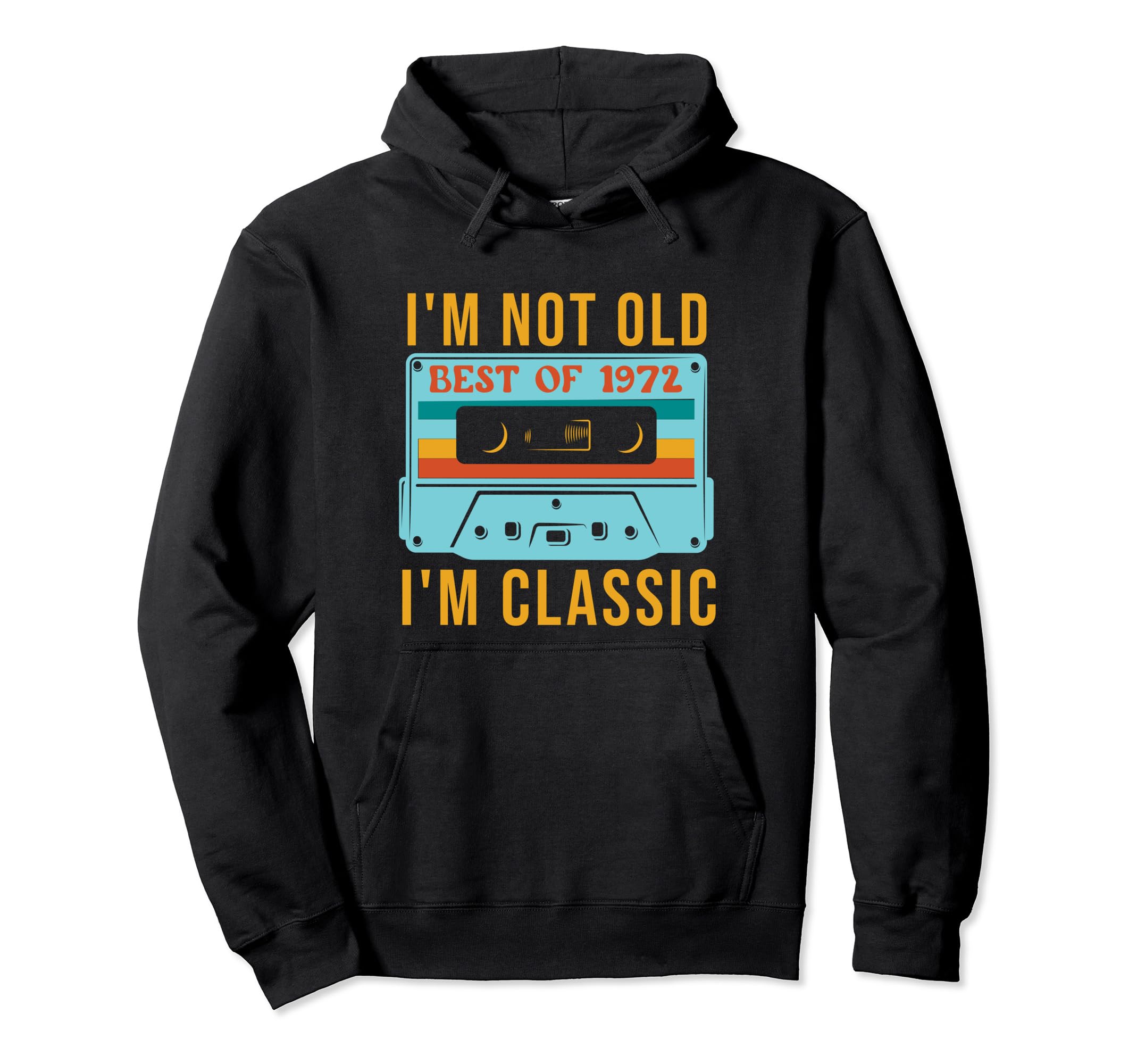 Best 1972 50Th 51St Birthday Cassette Hoodie - Aesthetic Graphic Unisex - T-Shirt, Sweatshirt, Hoodie