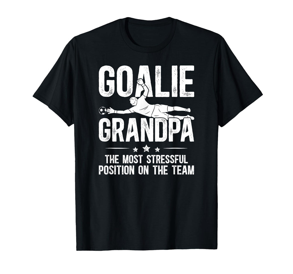 Funny Soccer Goalie Grandpa Soccer T-Shirt - Fun Novelty Design Men Women - T-Shirt, Sweatshirt, Hoodie