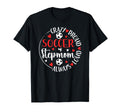 Crazy Proud Soccer Stepmom Soccer Player T-Shirt - Streetwear Style Unisex - T-Shirt, Sweatshirt, Hoodie
