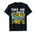 Take Me Back To 90S Roller Skates T-Shirt - Fun Novelty Design Unisex - T-Shirt, Sweatshirt, Hoodie