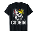 Ball Cousin Baseball Softball Soccer Cousin T-Shirt - Trendy Graphic Unisex - T-Shirt, Sweatshirt, Hoodie