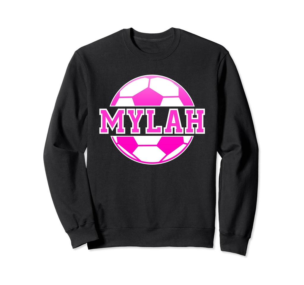 Mylah Name Soccer Play Sweatshirt - Casual Everyday Wear Men Women - T-Shirt, Sweatshirt, Hoodie