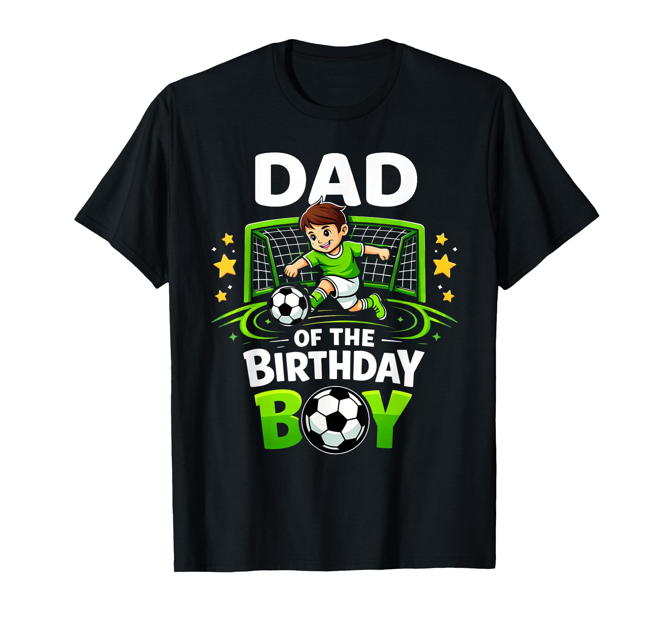 Dad Birthday Soccer Ball Funny Soccer T-Shirt - Aesthetic Graphic Unisex - T-Shirt, Sweatshirt, Hoodie