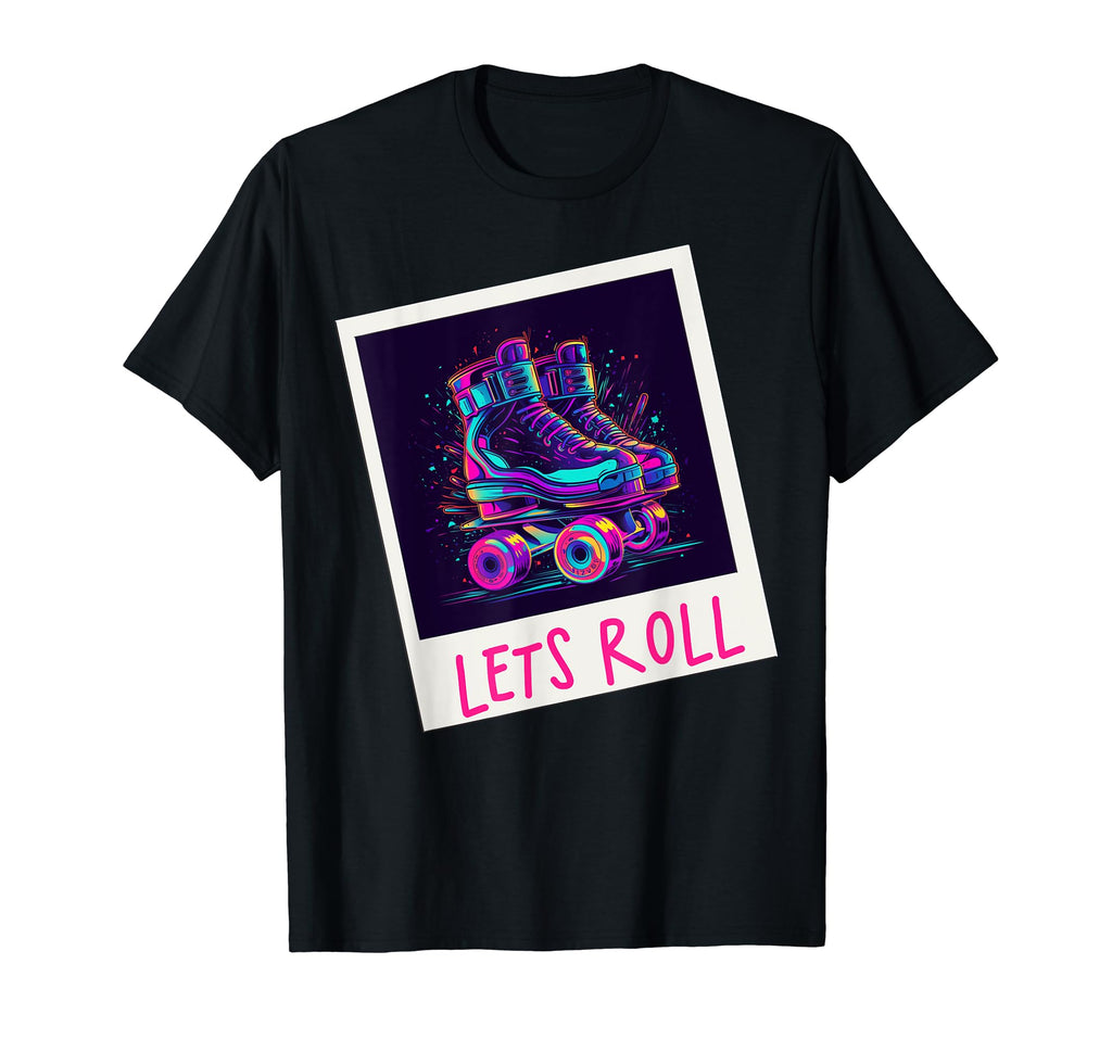 Lets Roll Vaporwave Roller Skates Skating T-Shirt - Graphic Print Unisex - T-Shirt, Sweatshirt, Hoodie