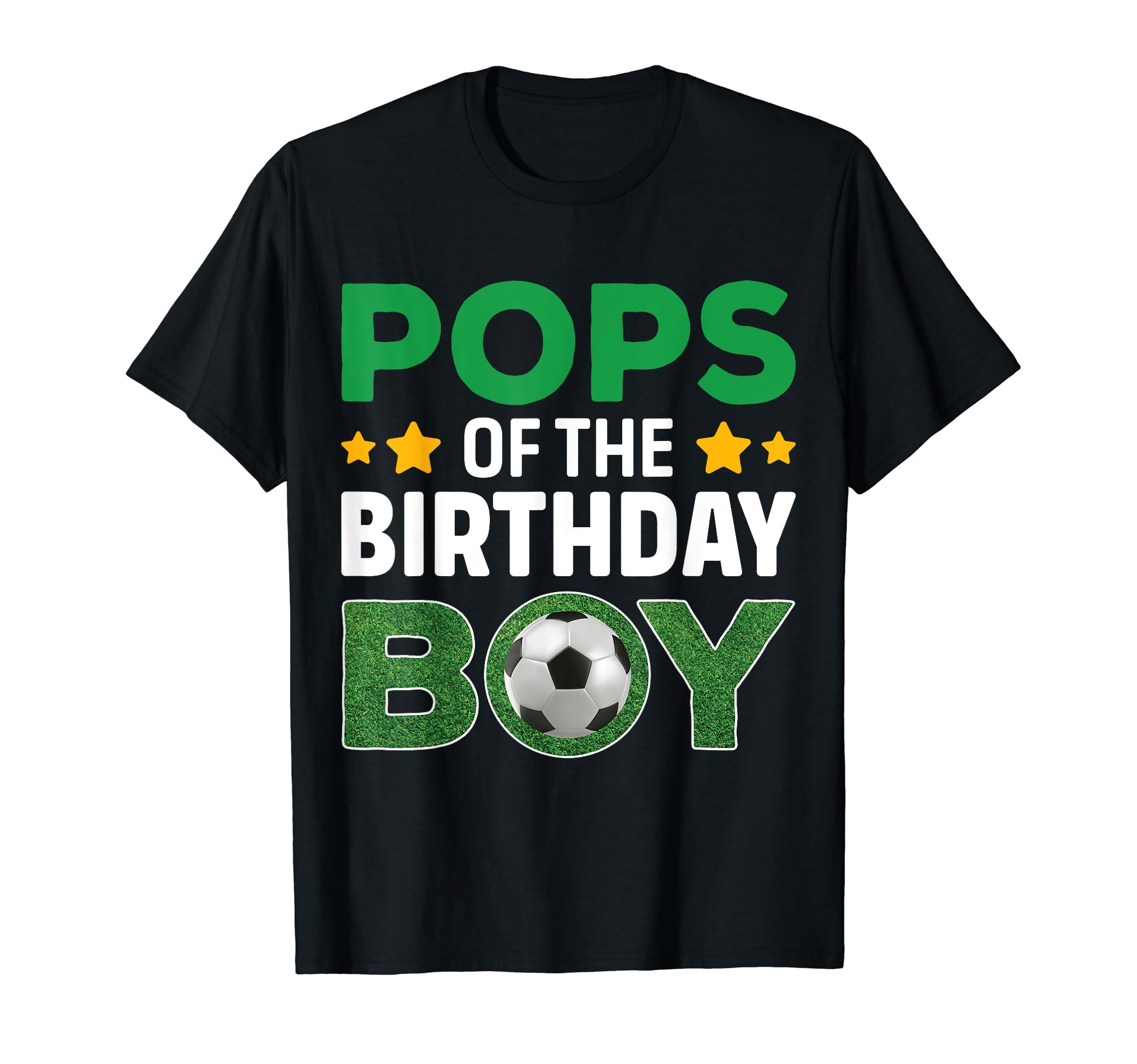 Pops Birthday Soccer Birthday Celebration T-Shirt - Minimalist Print Unisex - T-Shirt, Sweatshirt, Hoodie