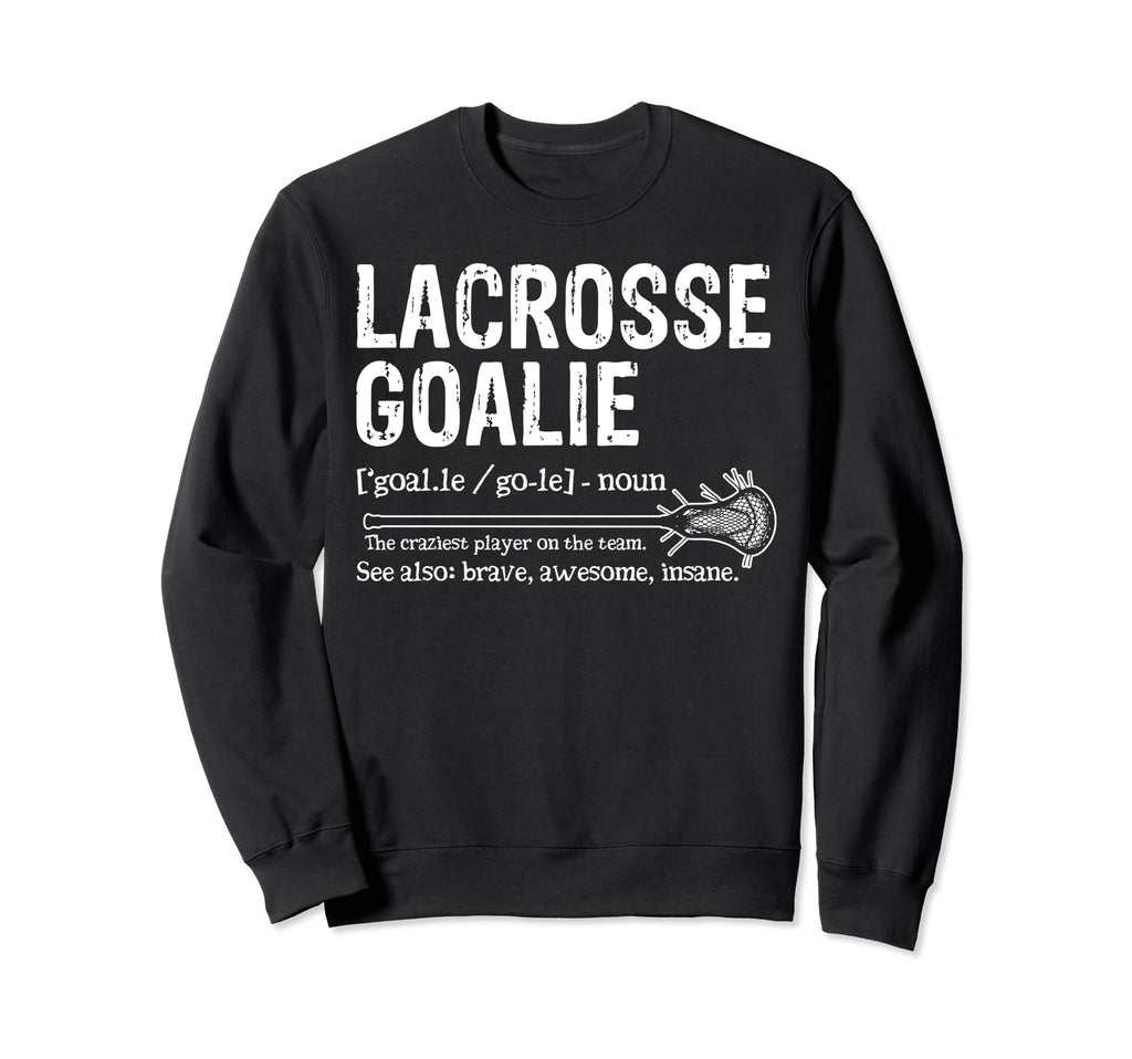 Goalkeeper Definition Funny Sports Sweatshirt - Trendy Graphic Men Women - T-Shirt, Sweatshirt, Hoodie