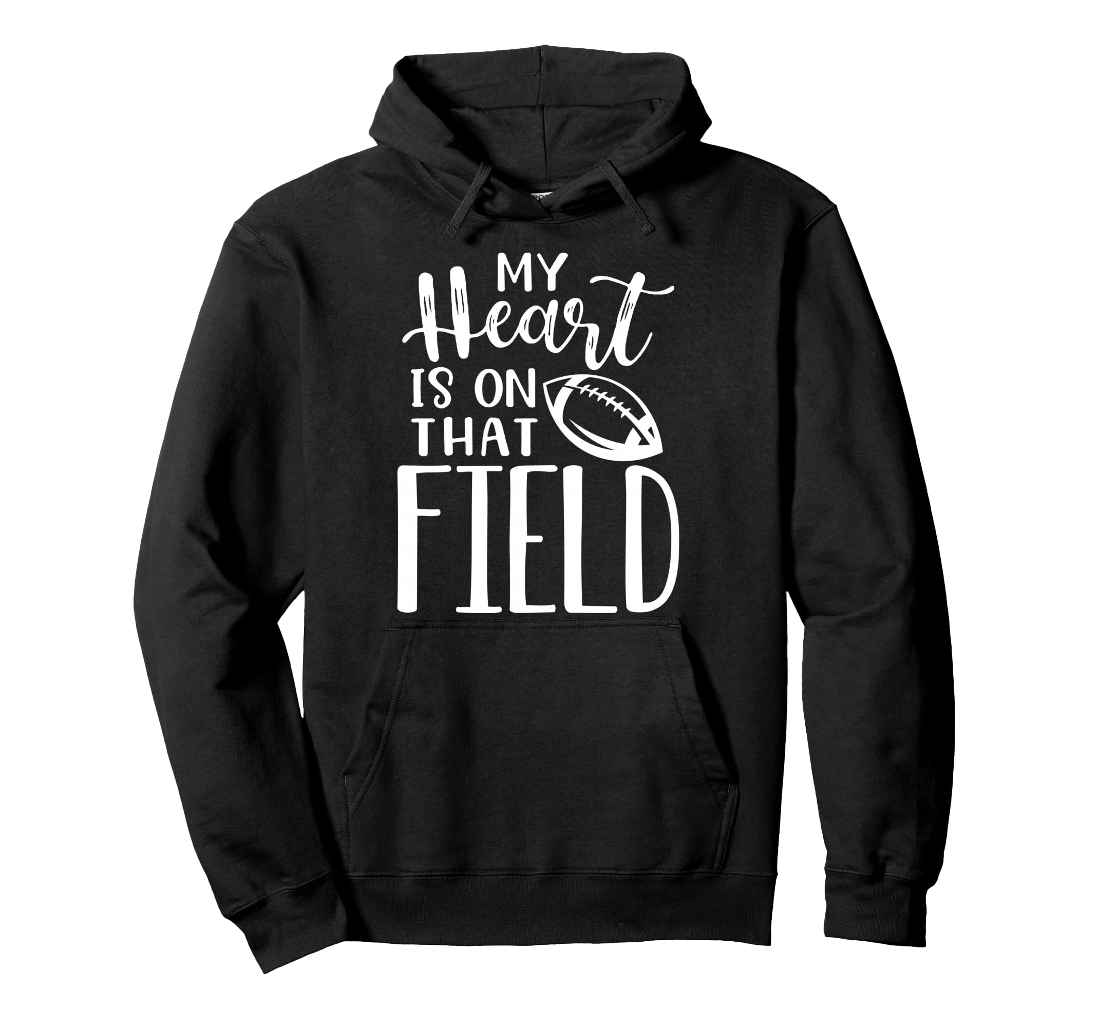 My Heart Is That Field Funny Football Hoodie - Novelty Apparel for Adults - T-Shirt, Sweatshirt, Hoodie