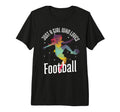 Just Who Loves Football Player Soccer T-Shirt - Novelty Apparel Unisex - T-Shirt, Sweatshirt, Hoodie