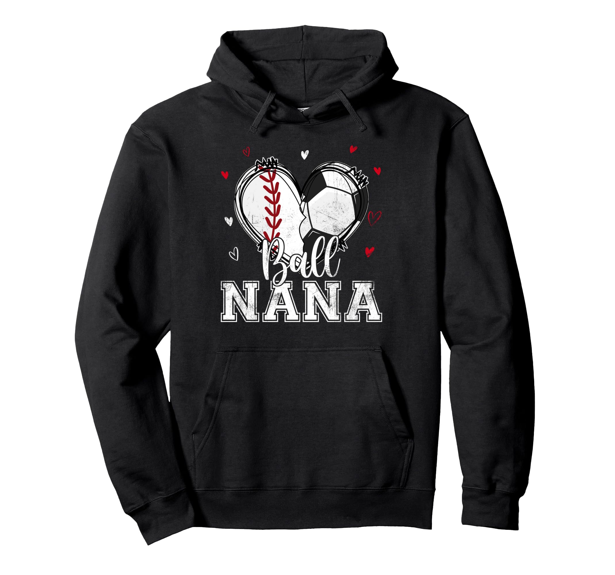 Ball Nana Baseball Soccer Heart Hoodie - Fun Novelty Design for Adults - T-Shirt, Sweatshirt, Hoodie
