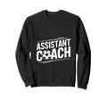 Assistant Coach Soccer Enthusiast Sweatshirt - Streetwear Style for Adults - T-Shirt, Sweatshirt, Hoodie