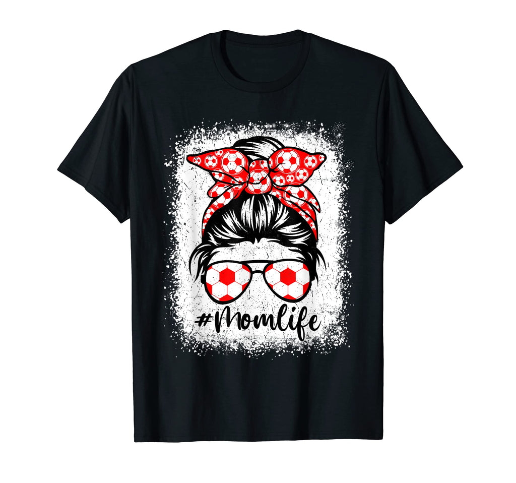 Mom Life Soccer Mothers Day Messy Bun T-Shirt - Graphic Print for Adults - T-Shirt, Sweatshirt, Hoodie