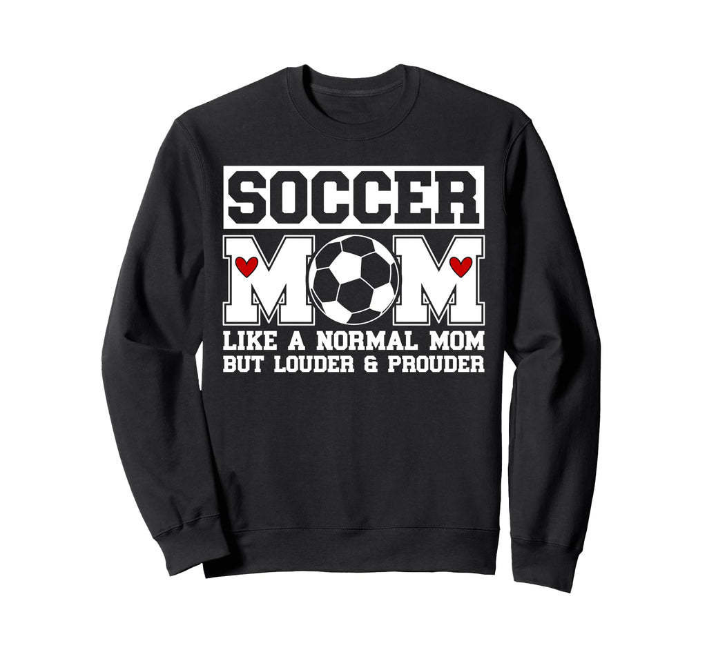 Soccer Mom Soccer Player Mom Sweatshirt - Custom Art Print Unisex - T-Shirt, Sweatshirt, Hoodie