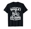 Hockey Goalkeeper Ice Hockey Goalie T-Shirt - Streetwear Style for Adults - T-Shirt, Sweatshirt, Hoodie
