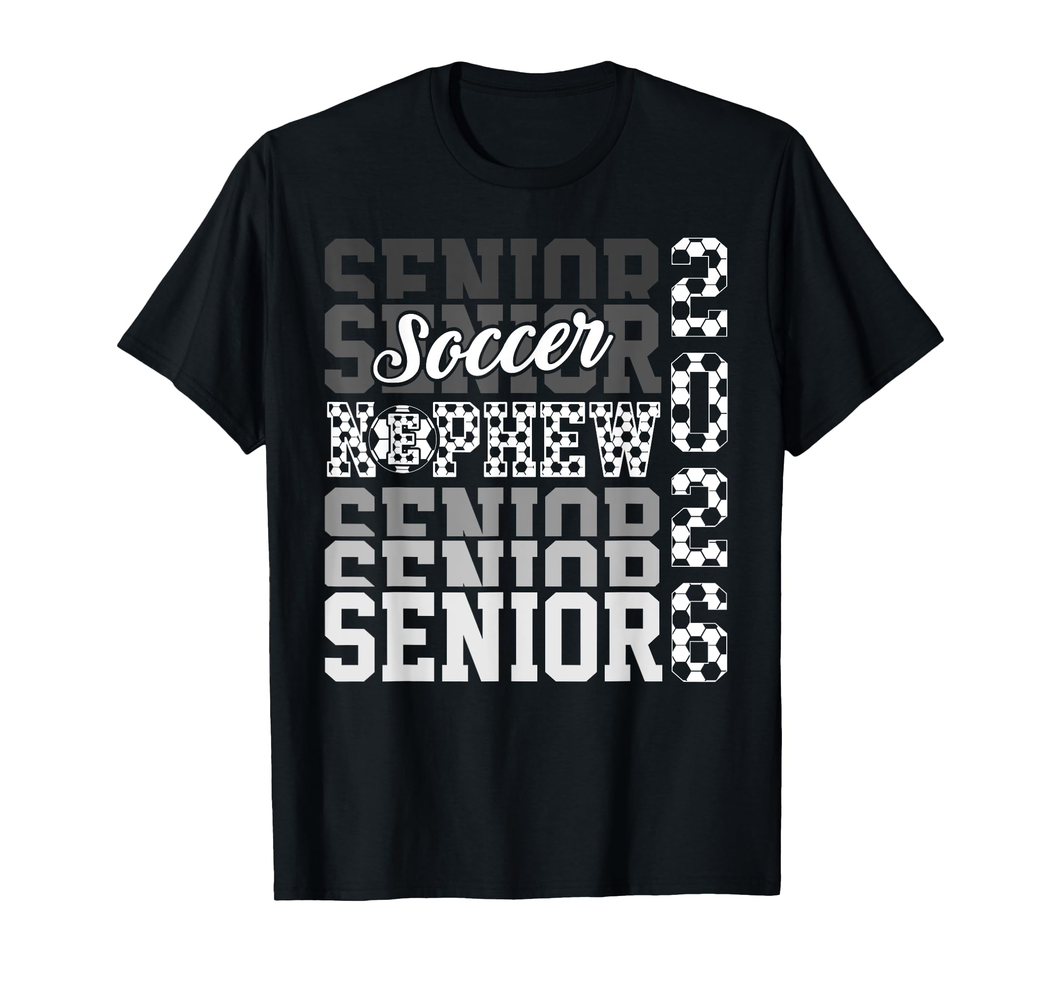 2026 Soccer Senior Nephew Graduation T-Shirt - Graphic Print Unisex - T-Shirt, Sweatshirt, Hoodie
