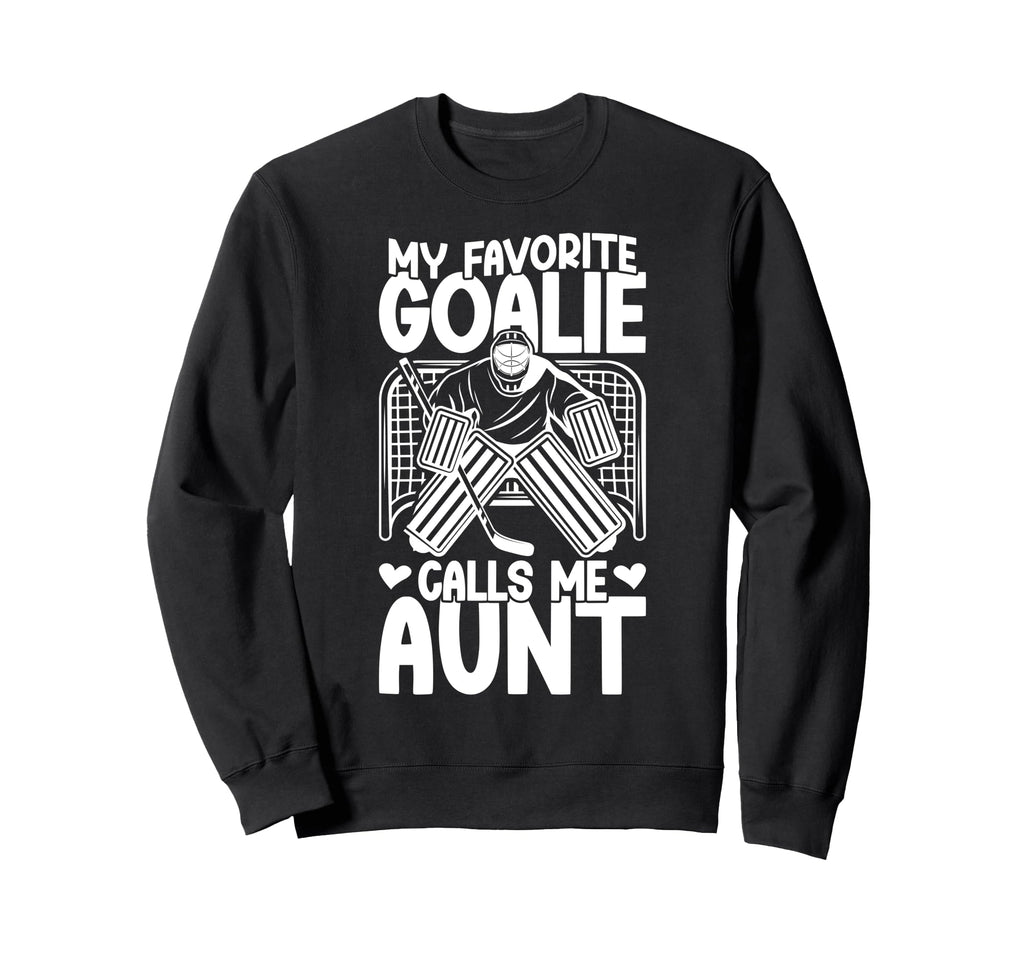 Proud Ice Hockey Goalie Aunt Hockey Sweatshirt - Unique Graphic for Adults - T-Shirt, Sweatshirt, Hoodie