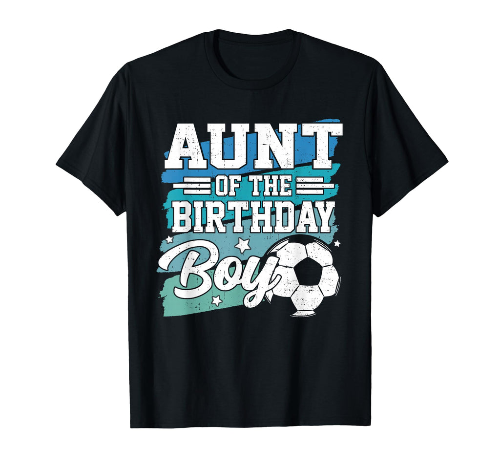Aunt Birthday Soccer Family Matching T-Shirt - Trendy Graphic for Adults - T-Shirt, Sweatshirt, Hoodie