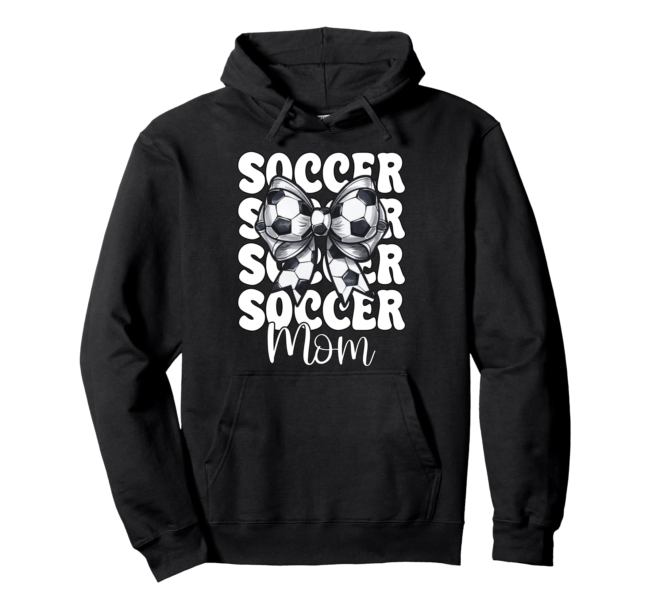 Soccer Mom Soccer Mama Mothers Day Hoodie - Trendy Graphic Men Women - T-Shirt, Sweatshirt, Hoodie