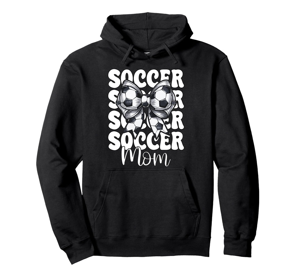 Soccer Mom Soccer Mama Mothers Day Hoodie - Streetwear Style Unisex - T-Shirt, Sweatshirt, Hoodie