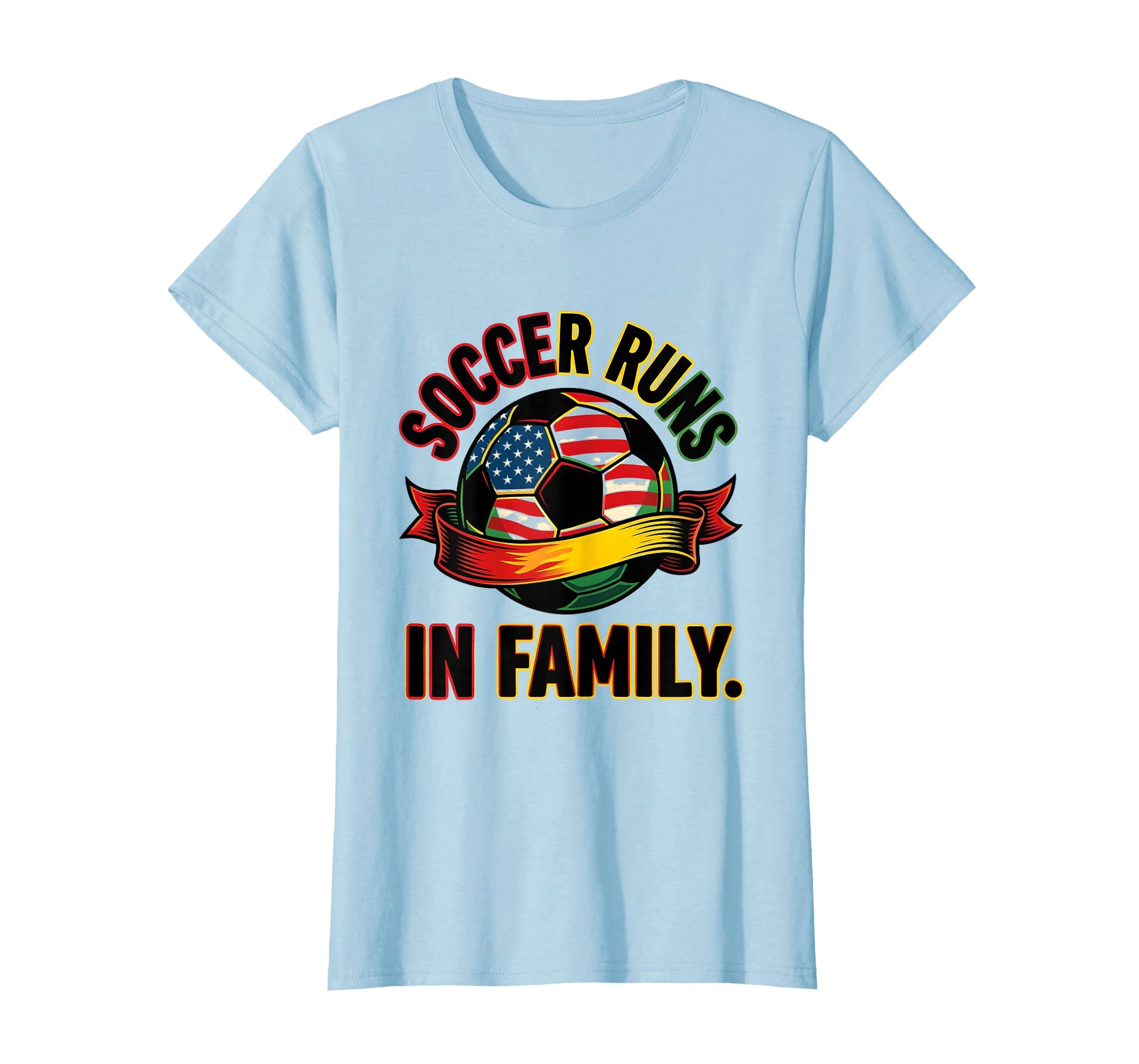 Soccer Runs Family American Flag T-Shirt - Fun Novelty Design Unisex - T-Shirt, Sweatshirt, Hoodie