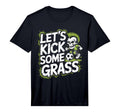 Let S Kick Some Grass Soccer Mom T-Shirt - Novelty Apparel Unisex - T-Shirt, Sweatshirt, Hoodie