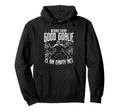 Behind Every Good Goalie Is Empty Net Hoodie - Custom Art Print Men Women - T-Shirt, Sweatshirt, Hoodie