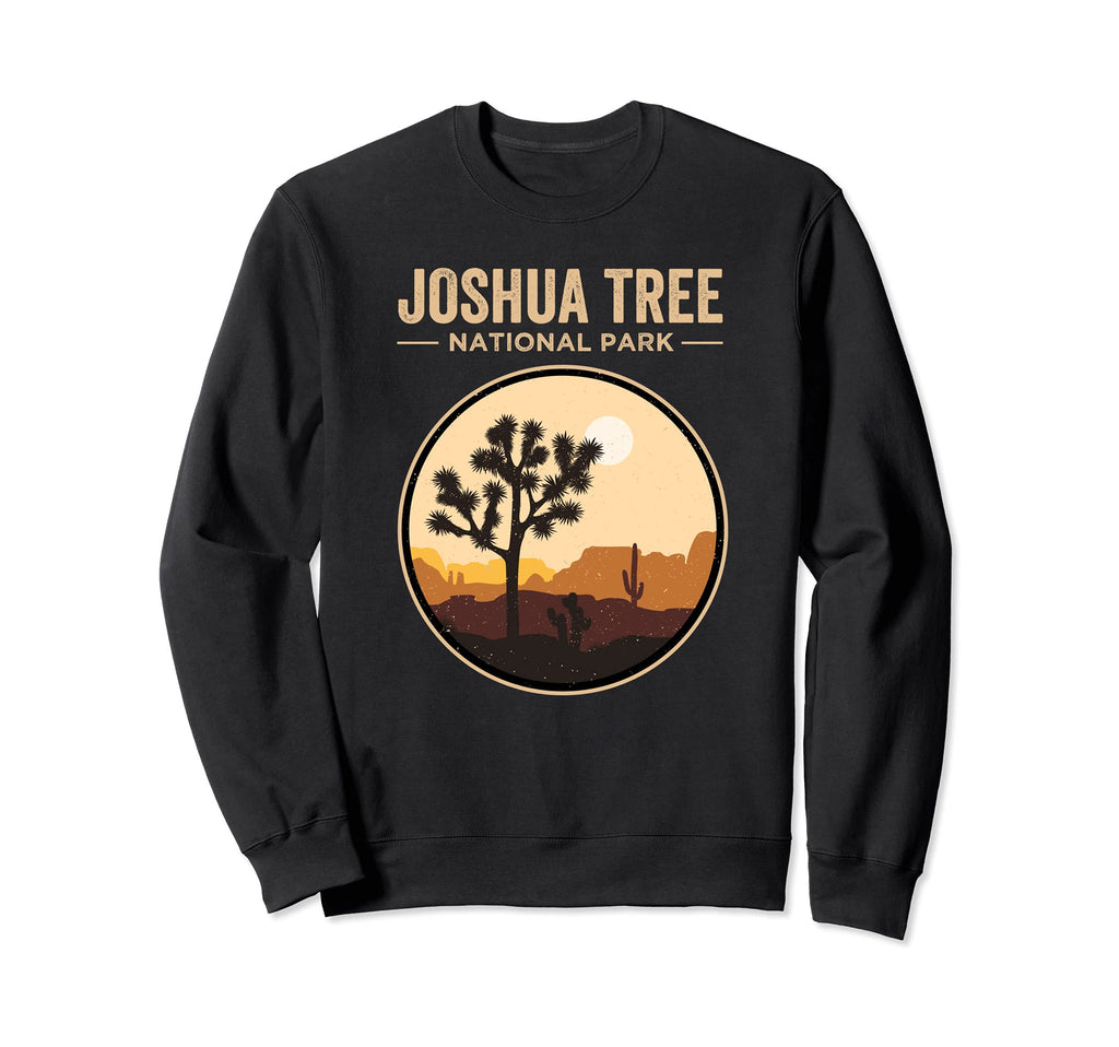 Joshua Tree Joshua Tree National Sweatshirt - Fun Novelty Design Men Women - T-Shirt, Sweatshirt, Hoodie
