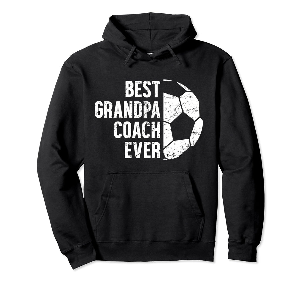 Best Grandpa Coach Soccer Grandpa Hoodie - Aesthetic Graphic Men Women - T-Shirt, Sweatshirt, Hoodie