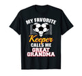 My Favorite Keeper Calls Me Great T-Shirt - Aesthetic Graphic Men Women - T-Shirt, Sweatshirt, Hoodie