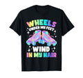 Roller Skate Wheels Under My Feet T-Shirt - Graphic Print Men Women - T-Shirt, Sweatshirt, Hoodie