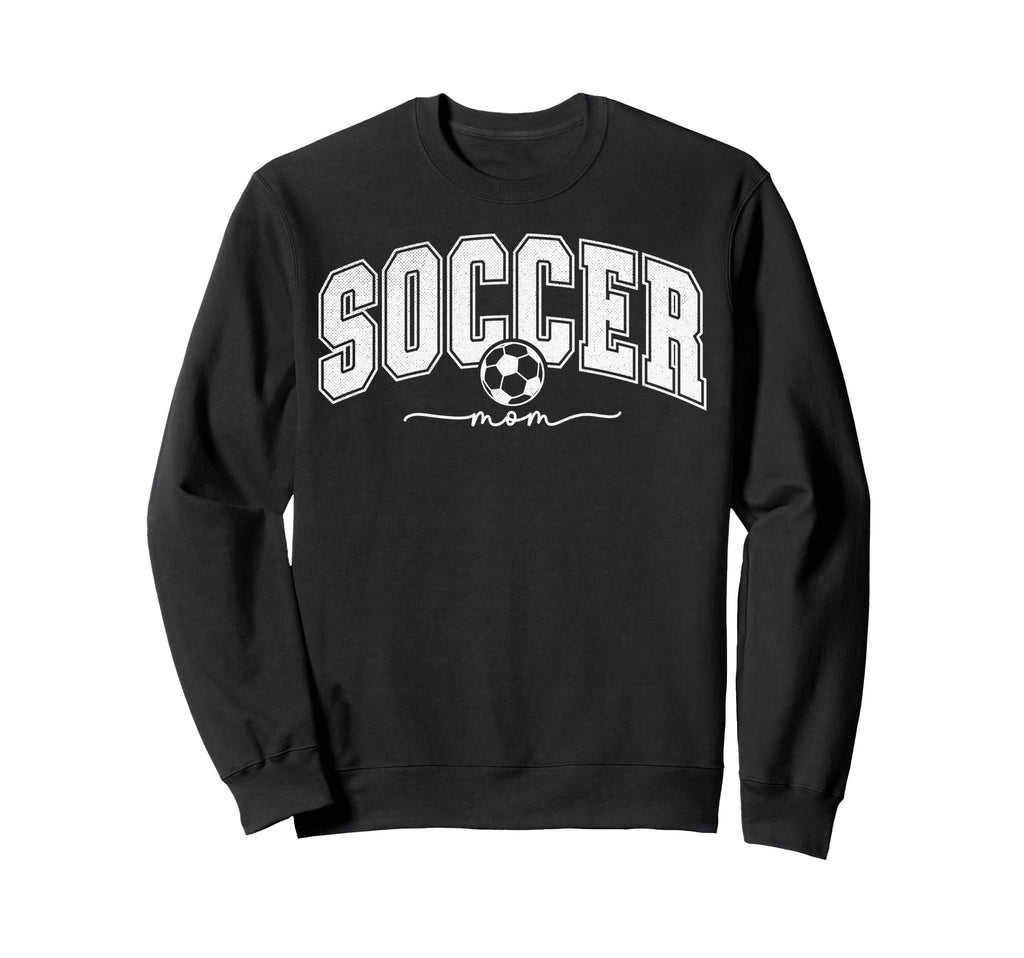 Soccer Mom Sweatshirt - Trendy Graphic Unisex - T-Shirt, Sweatshirt, Hoodie