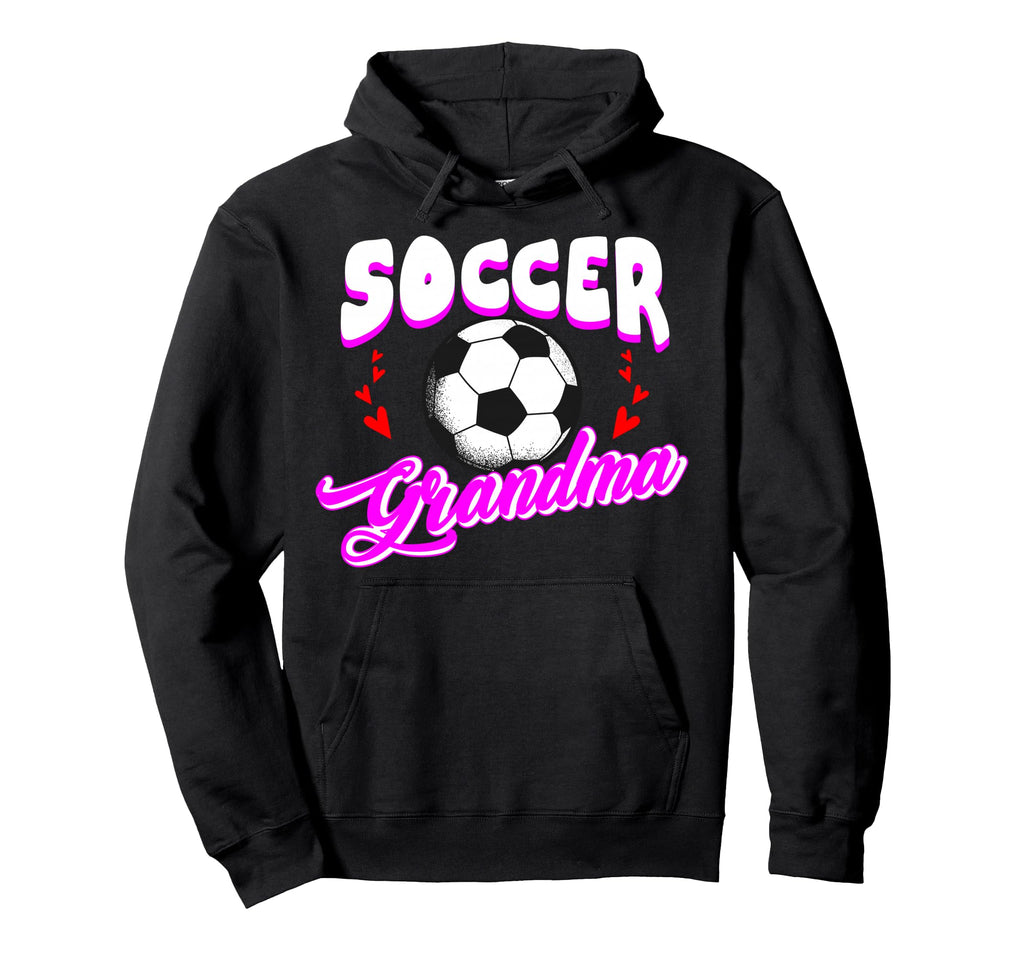 Soccer Grandma Sports Player Goalie Hoodie - Aesthetic Graphic Men Women - T-Shirt, Sweatshirt, Hoodie