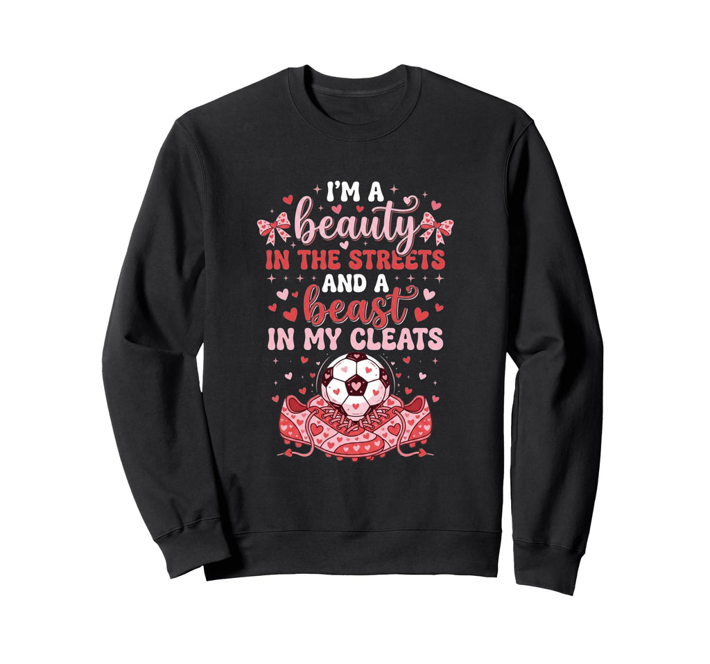 Beauty Streets Beast My Sweatshirt - Casual Everyday Wear for Adults - T-Shirt, Sweatshirt, Hoodie