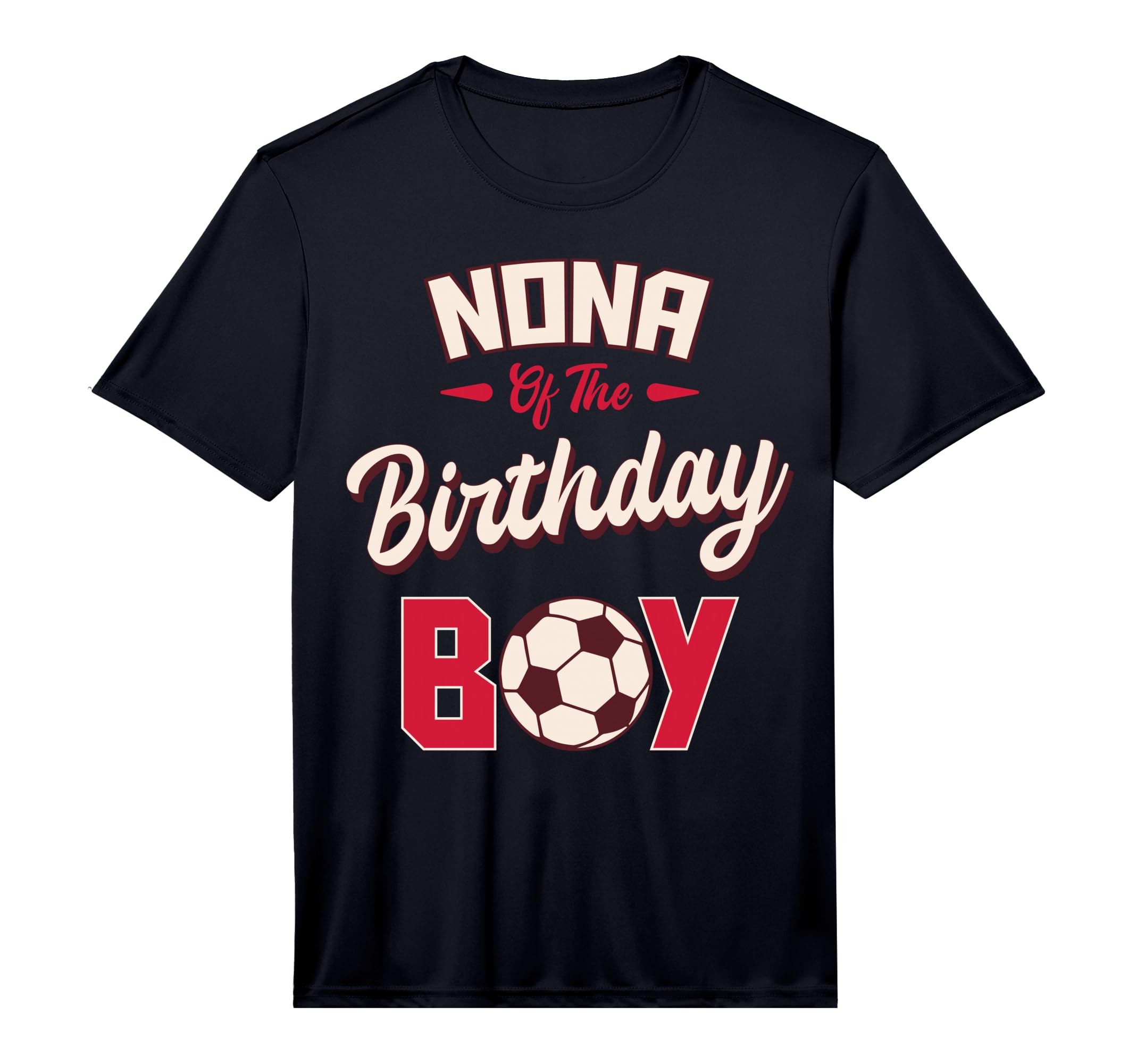 Nona Birthday Soccer Player Bday Party T-Shirt - Graphic Print Unisex - T-Shirt, Sweatshirt, Hoodie