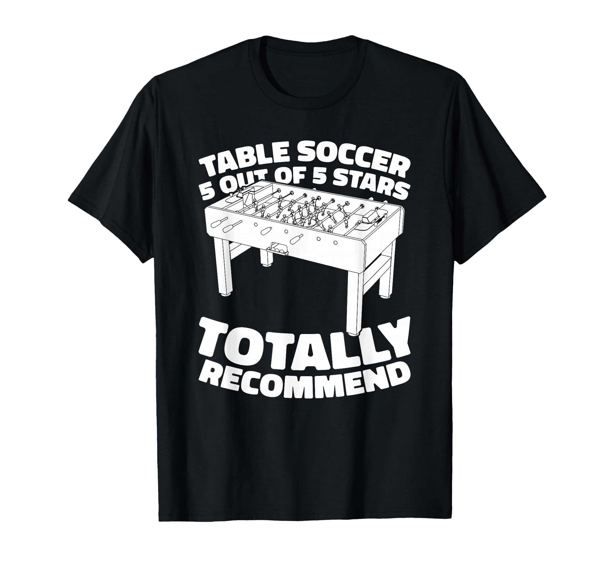Foosball Kicker Table Soccer T-Shirt - Unique Graphic Men Women - T-Shirt, Sweatshirt, Hoodie
