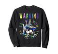Warning Soccer Mom Will Yell Sweatshirt - Casual Everyday Wear Men Women - T-Shirt, Sweatshirt, Hoodie