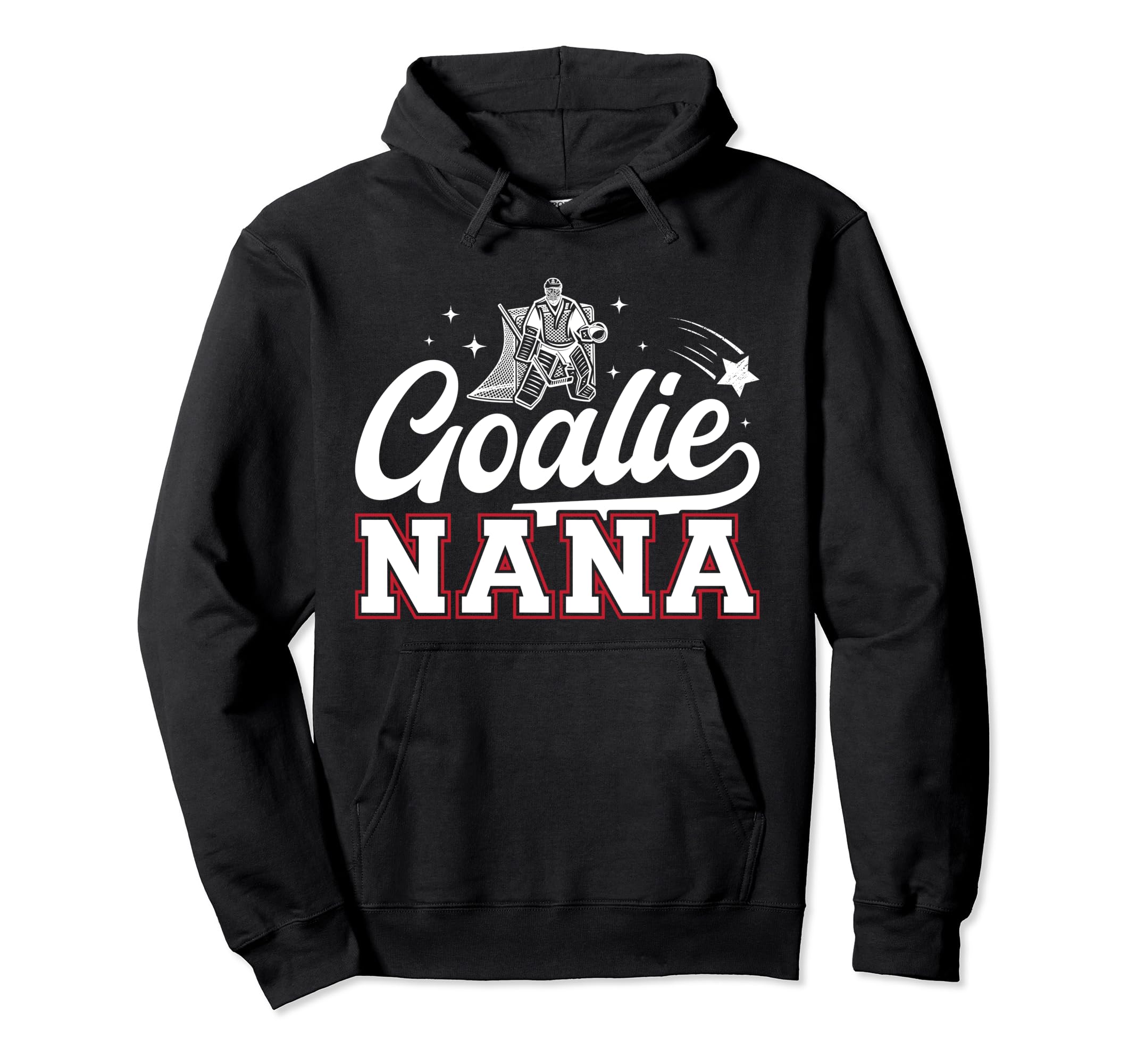 Ice Hockey Goalie Nana Ice Hockey Hoodie - Streetwear Style for Adults - T-Shirt, Sweatshirt, Hoodie