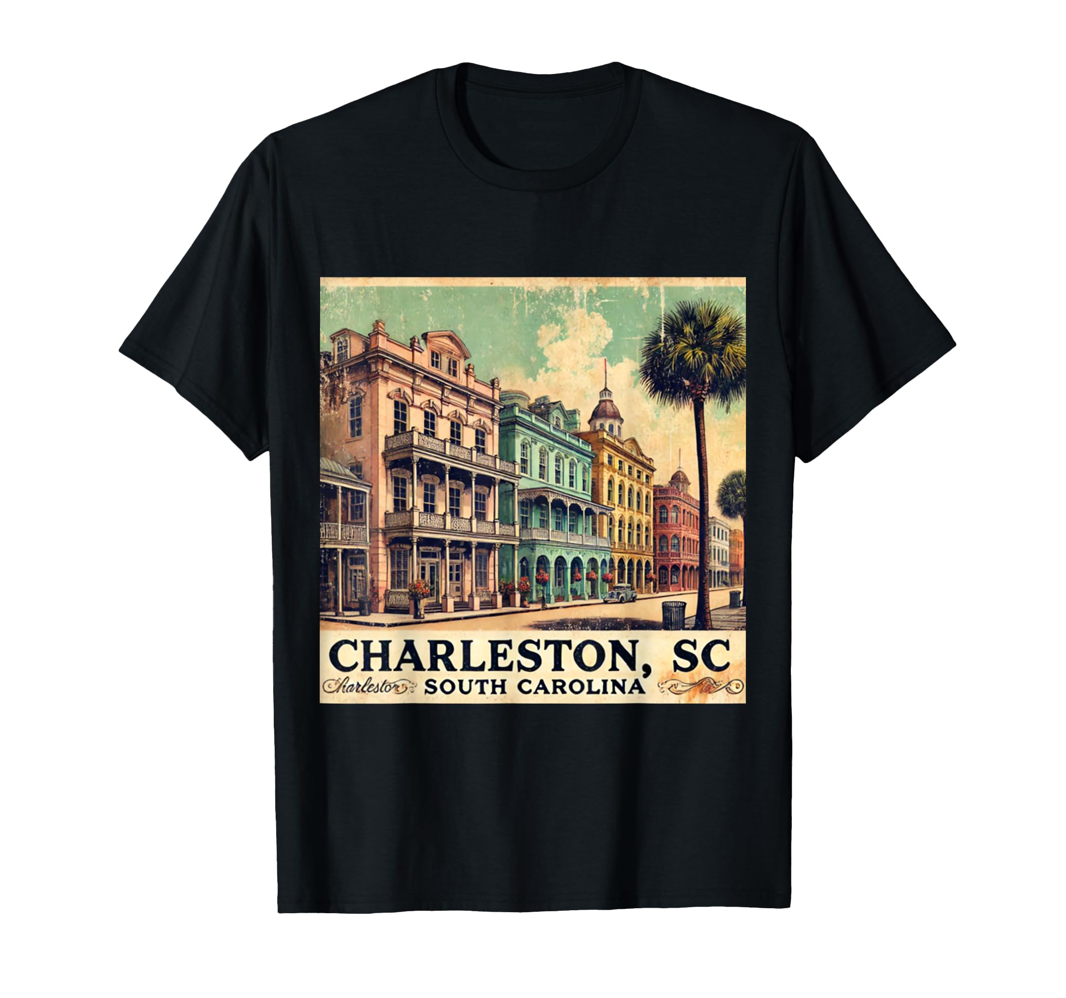 Charleston Sc Postcard Rainbow Row T-Shirt - Fun Novelty Design Unisex - T-Shirt, Sweatshirt, Hoodie