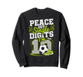 Peace Out Single Digits Im 10 Sweatshirt - Streetwear Style for Adults - T-Shirt, Sweatshirt, Hoodie