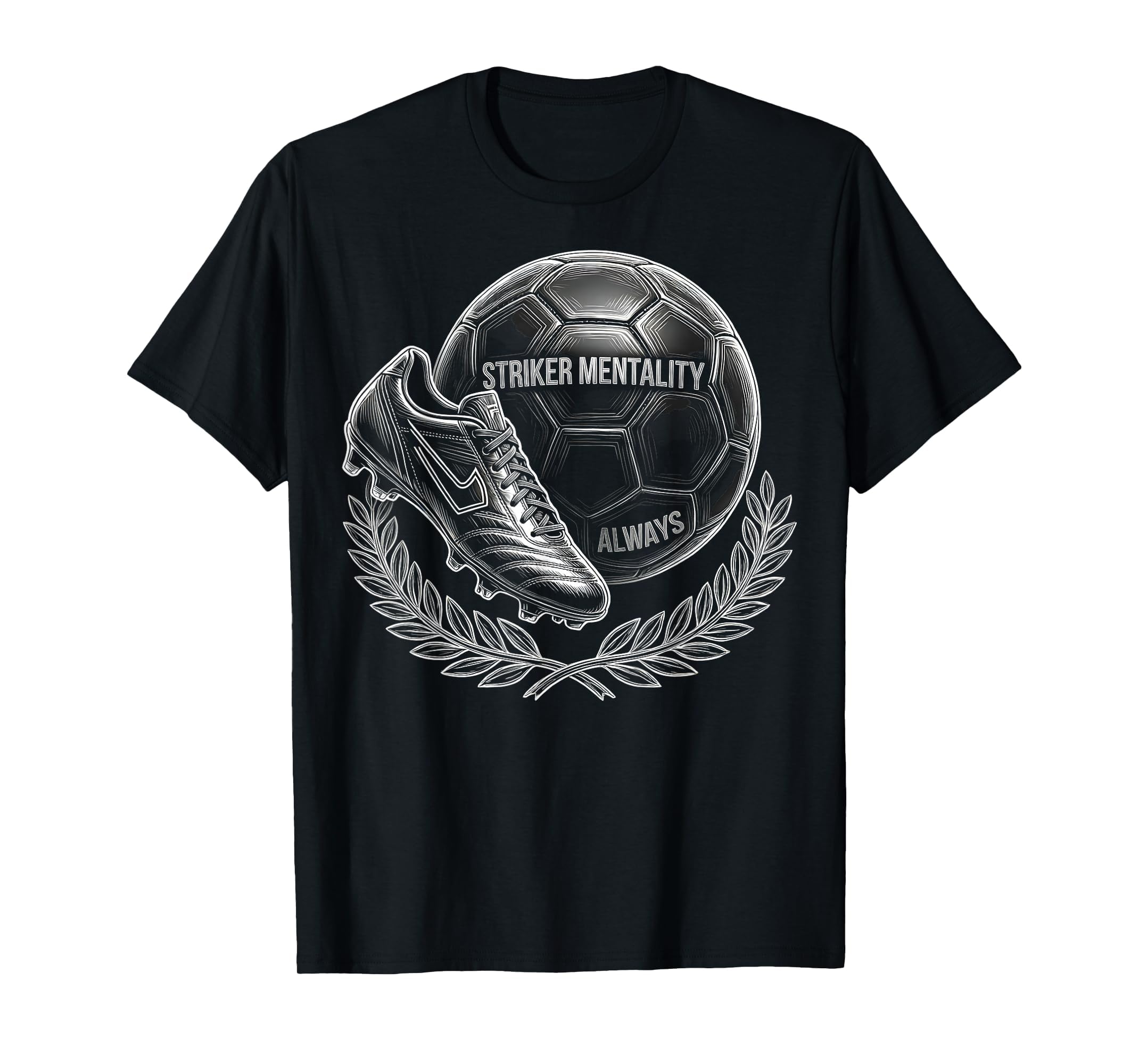 Striker Mentality Always Womens Soccer T-Shirt - Unique Graphic Men Women - T-Shirt, Sweatshirt, Hoodie