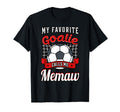 My Favorite Goalie Calls Me Memaw Soccer T-Shirt - Graphic Print Men Women - T-Shirt, Sweatshirt, Hoodie