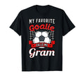 My Favorite Goalie Calls Me Gram T-Shirt - Minimalist Print Men Women - T-Shirt, Sweatshirt, Hoodie