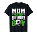 Mum Birthday Soccer Family Baller B Day T-Shirt - Graphic Print for Adults - T-Shirt, Sweatshirt, Hoodie