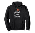 I Love Jesus And Soccer Christian Hoodie - Aesthetic Graphic Unisex - T-Shirt, Sweatshirt, Hoodie