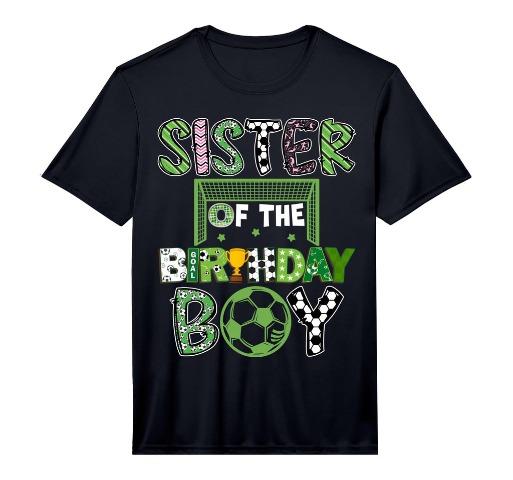 Sister Birthday Soccer Player Birthday T-Shirt - Trendy Graphic for Adults - T-Shirt, Sweatshirt, Hoodie