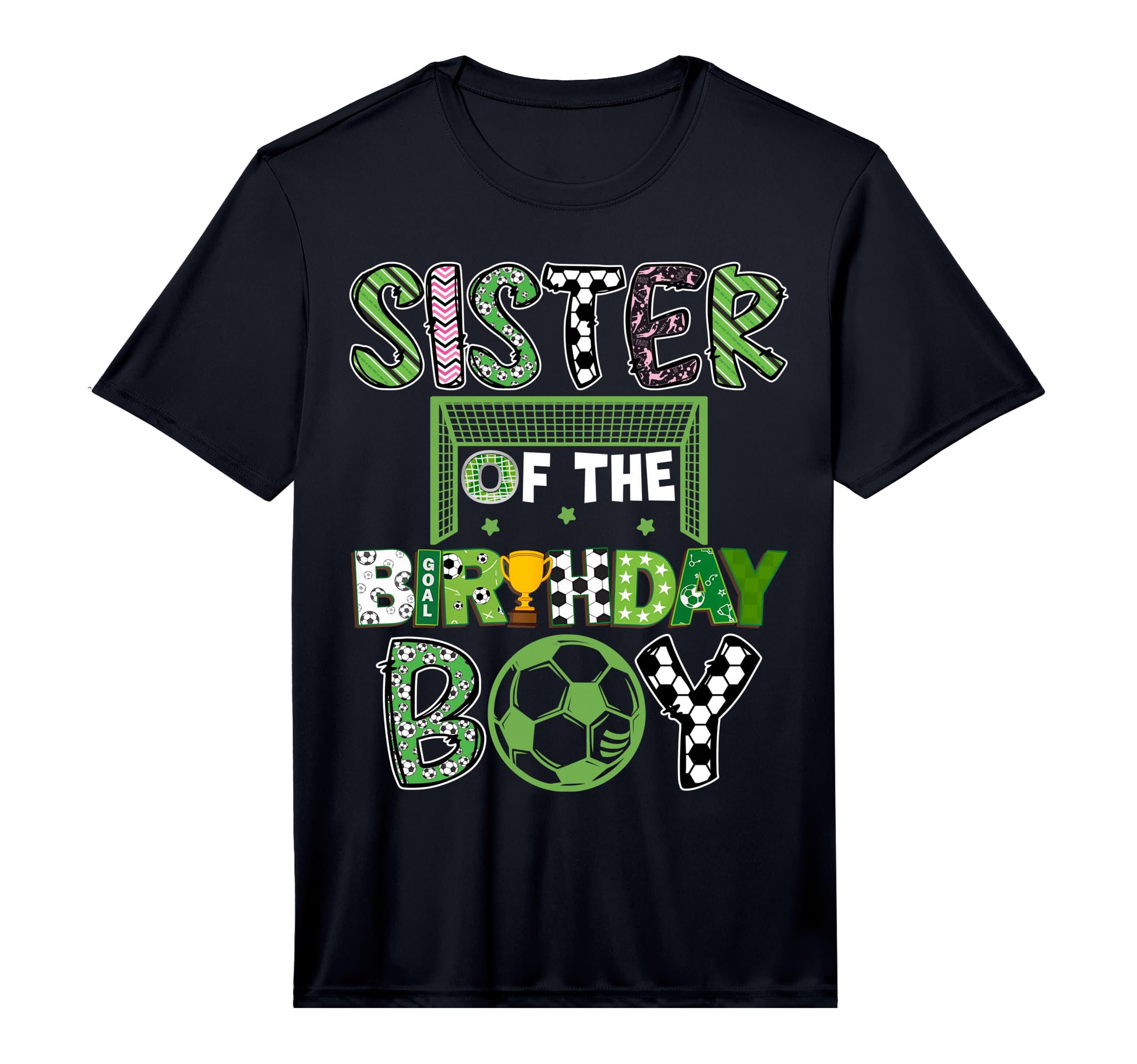 Sister Birthday Soccer Player T-Shirt - Aesthetic Graphic Men Women - T-Shirt, Sweatshirt, Hoodie