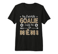 My Favorite Goalie Calls Me N Ni T-Shirt - Minimalist Print Unisex - T-Shirt, Sweatshirt, Hoodie